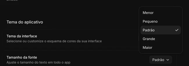 Opção Tamanho da fonte aberta em Preferências, com Menor, Pequeno, Padrão, Grande e Maior