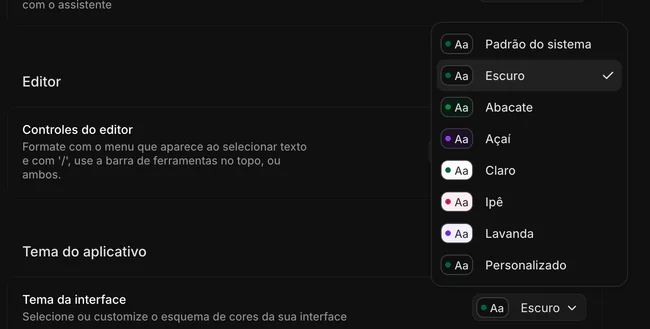 Lista Tema da interface aberta em Preferências, com Padrão do sistema, os temas escuros Escuro, Abacate e Açaí, os claros Claro, Ipê e Lavanda, e Personalizado